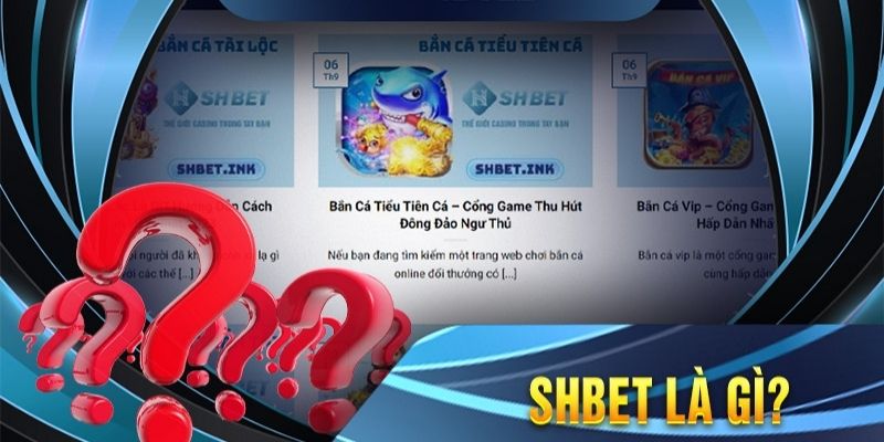 Giới thiệu về Shbet